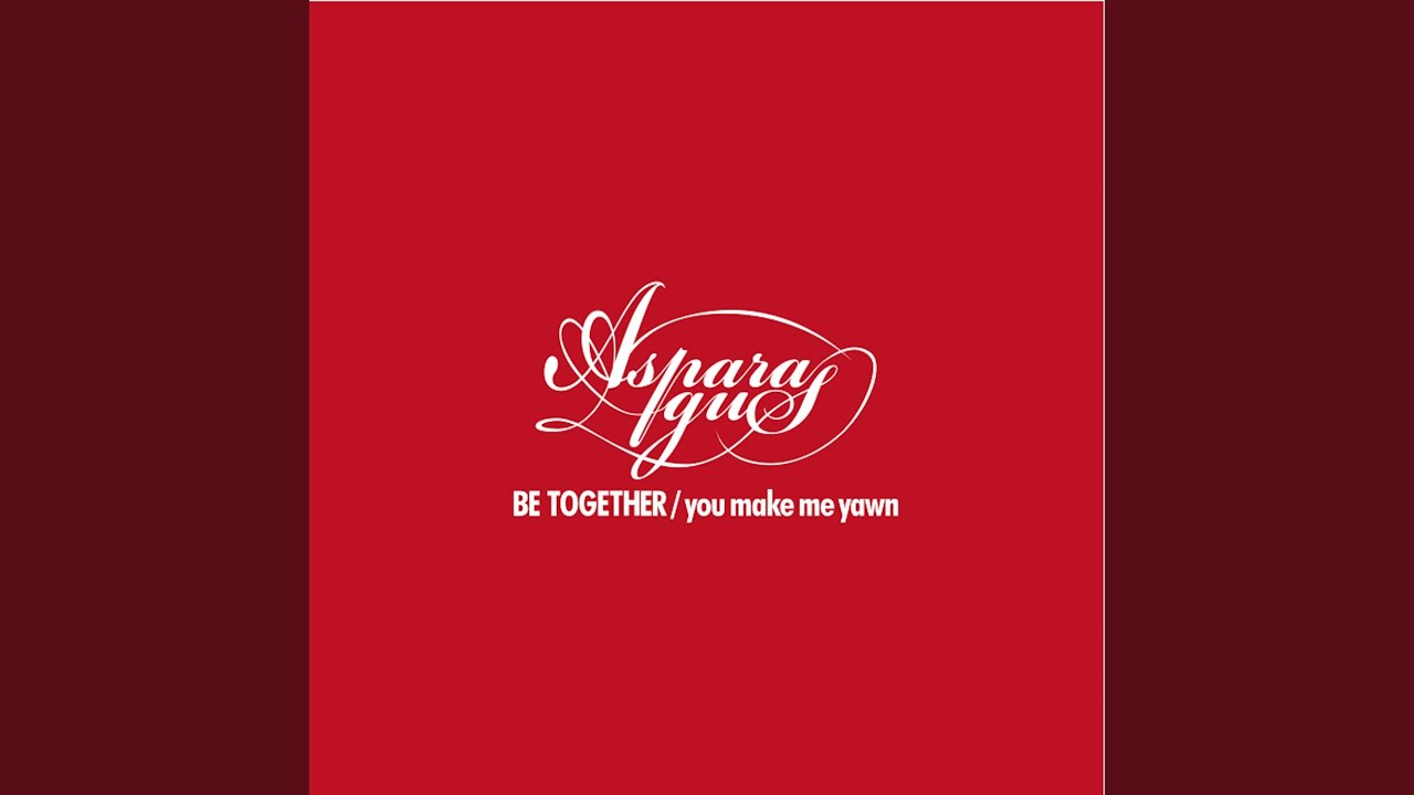 Watch BE TOGETHER on YouTube Watch BE TOGETHER on YouTube
