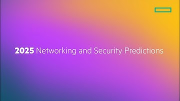 HPE-Aruba 2025 Networking and Security Predictions