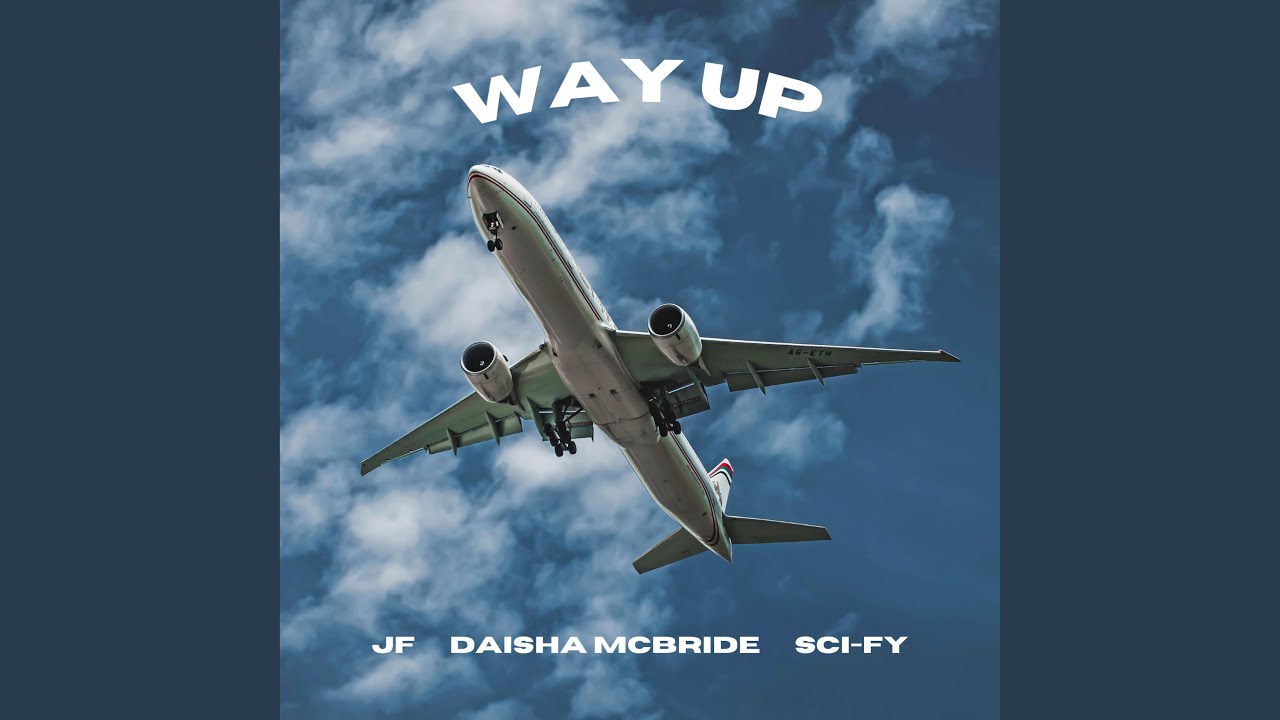 Way Up (feat. Daisha McBride)