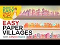 Easy Paper Villages (& How to Get Clean Cuts on a Cricut!)