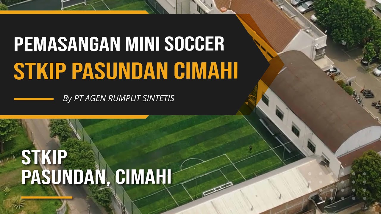 Lapangan Mini Soccer Keren di STKIP Pasundan Cimahi YouTube