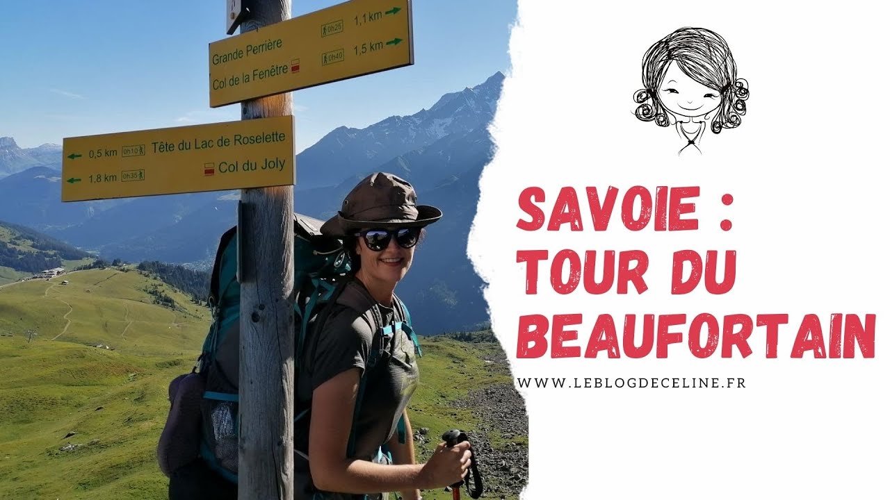 Savoie tour du Beaufortain à pieds : 7 jours en bivouac !