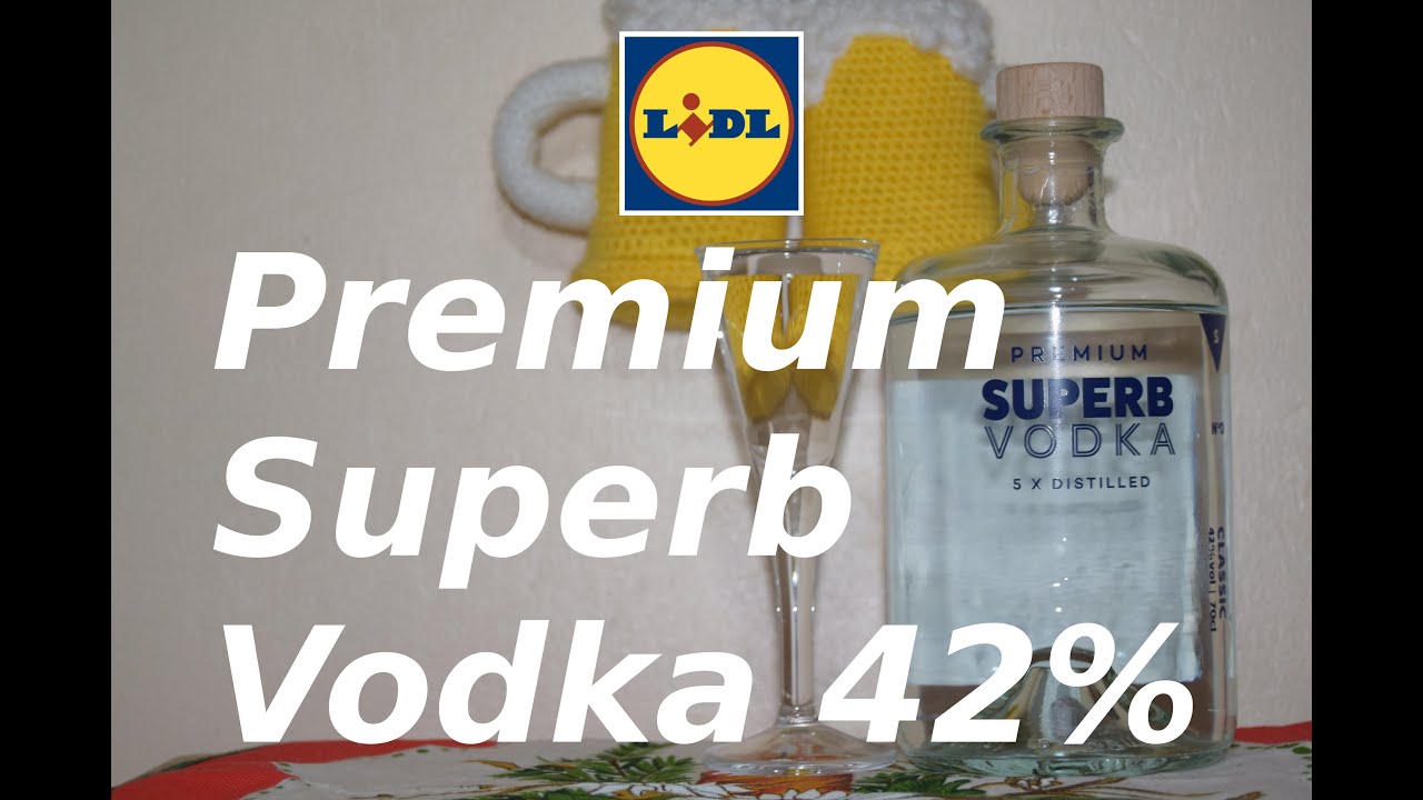 Lidl Premium Superb Vodka 42% - YouTube
