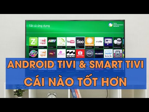 Video: Smart TV có phải là Android TV không?
