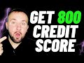 How To Get An 800 Credit Score Fast And Free In 2023