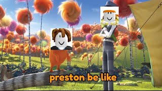POV: You’re Preston