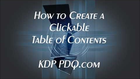 How to Create a Clickable Table of Contents for Kindle