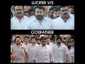 Lucifer vs godfather trailer close enough  mohanlal  chiranjeevi  godfather official trailer