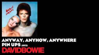 Anyway, Anyhow, Anywhere - Pin Ups [1973] - David Bowie chords