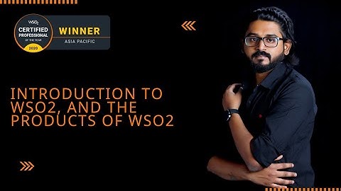 Introduction to WSO2 and the products of WSO2!