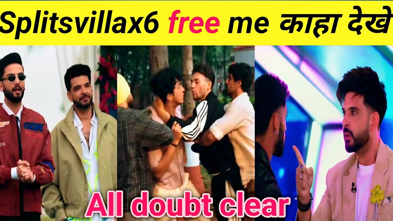 Splitsvillax6 free me dekhe | सब doubt clear