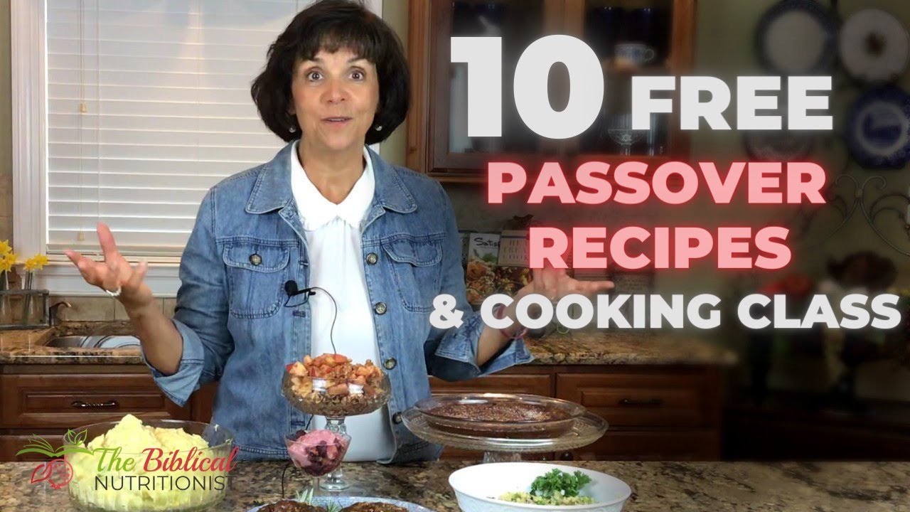 10 FREE Passover Recipes & Cooking Class - FREE Cookbook Download ...
