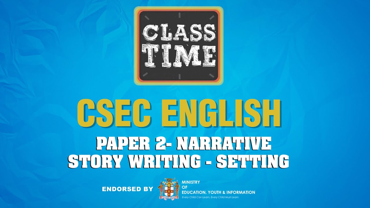 English Language – Paper 2 – Narrative & Story Writing – Setting  – February 2 2021