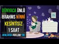 ♫ Dünyaca Ünlü Brahms Ninni ♫ 1 Saat Kesintisiz ♥ Baby Sleep Music ♥