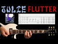 Julie Flutter Guitar Lesson / Guitar Tab / Guitar Tabs / Guitar Chords / Guitar Cover