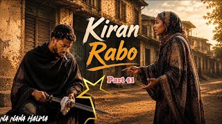 Kiran rabo part 41