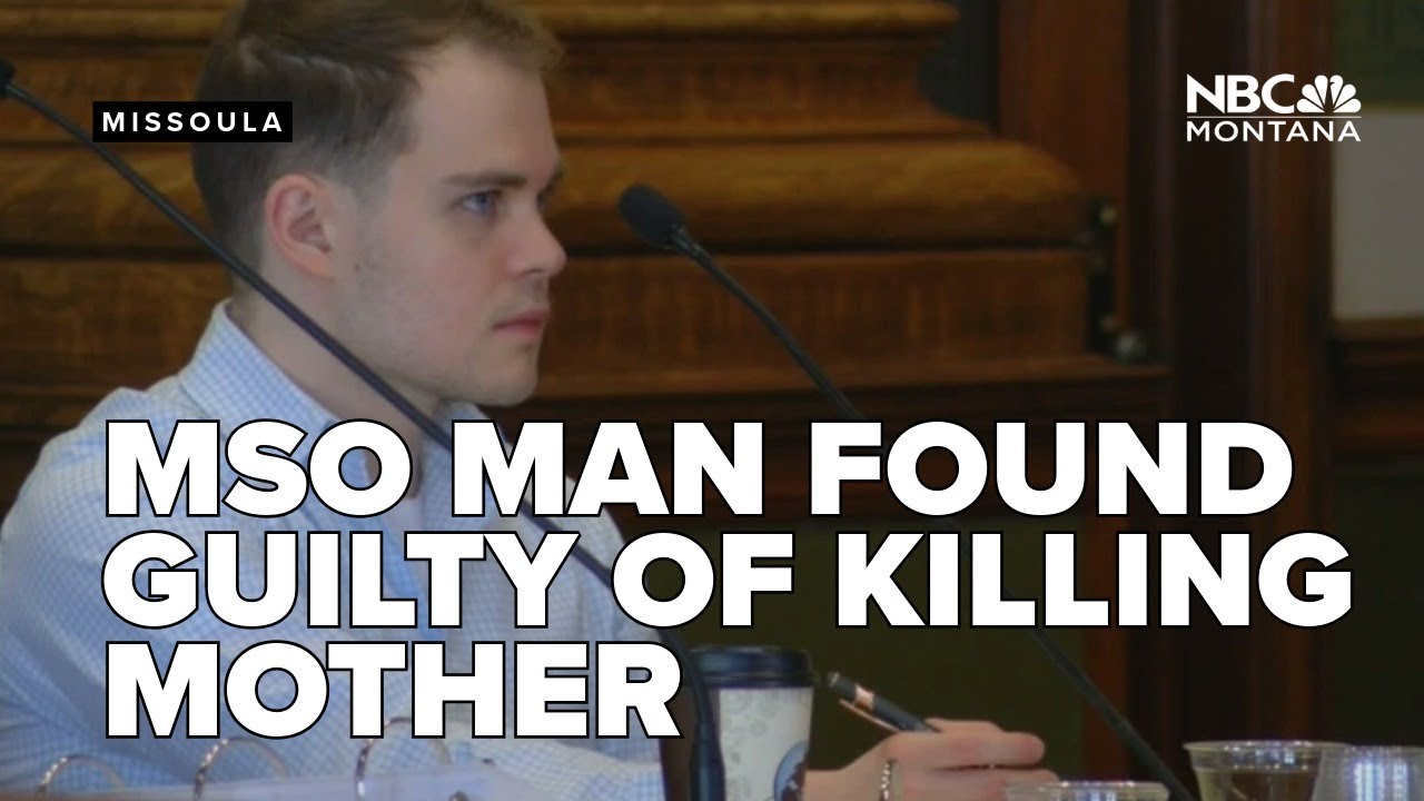 Missoula man found guilty of killing mother - YouTube