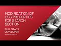 Modification of CSS Properties for Search Section