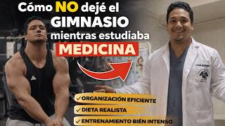Cómo NO dejé el gym mientras estudiaba Medicina