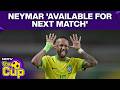 FIFA World Cup 2026 | Neymar 'Available To Face Scotland' As Brazil Welcome Back Star