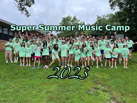 Super Summer Music Camp 2023
