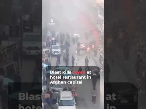 Blast kills seven at hotel restaurant in Afghan capital Kabul | AJ #shorts