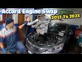 Engine swap on Honda Accord 20013 to 2023 2.4 1.5 GDI turbo