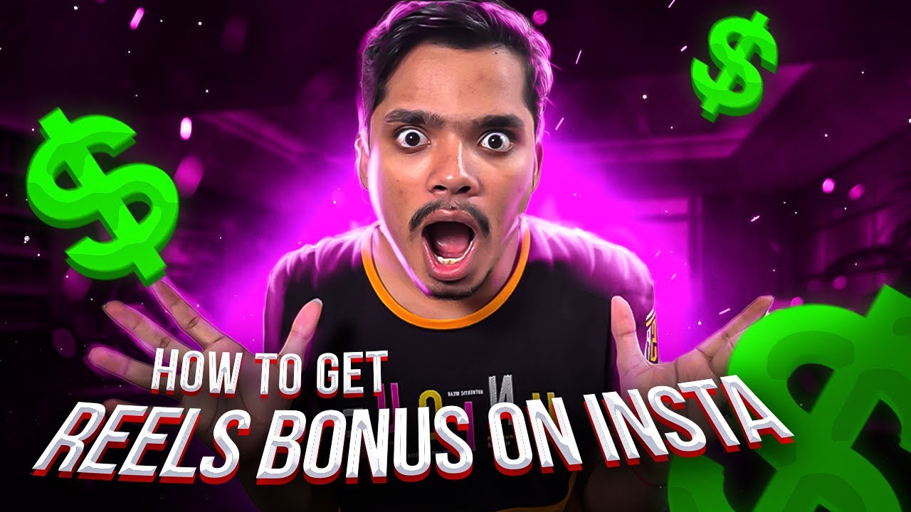 How to get reels bonus on instagram instagram reels bonus not showing