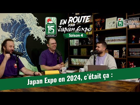 Rétrospective de l'année 2024 - En Route Pour Japan Expo Saison 04 Episode 06