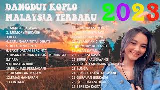 Download Lagu DANGDUT KOPLO MALAYSIA TERBARU 2023 FULL ALBUM TIARA, DERMAGA BIRU,BUIH JADI PERMADANI Download Lagu DANGDUT KOPLO MALAYSIA TERBARU 2023 FULL ALBUM TIARA, DERMAGA BIRU,BUIH JADI PERMADANI