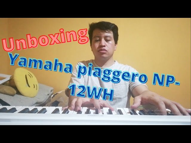 Unboxing y prueba piano eléctrico Yamaha Piaggero np 12 wh - YouTube