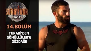 Survivor 2018 | 14.Bölüm | Turabi'den Gönüllüler'e Gözdağı! \