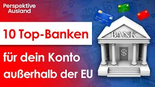 10 Banken außerhalb der EU: Hier kannst Du dein Auslandskonto eröffnen