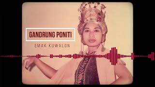 GANDRUNG PONITI - EMAK KUWALON - LAGU BANYUWANGI