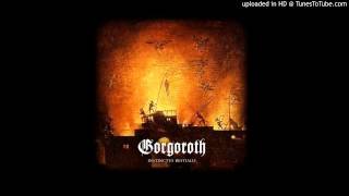 Gorgoroth - Burn In His Light