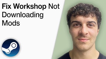 How To Fix Steam Workshop Not Downloading Mods on Windows 10 [2025 Full Guide]