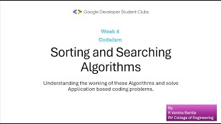 GDSC RVCE | Sorting and Searching Algorithms