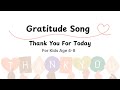 Gratitude Song For Kids Thank You For Today Core Value Songs KidsFunKeys Gratitude Song For Kids Thank You For Today Core Value Songs KidsFunKeys