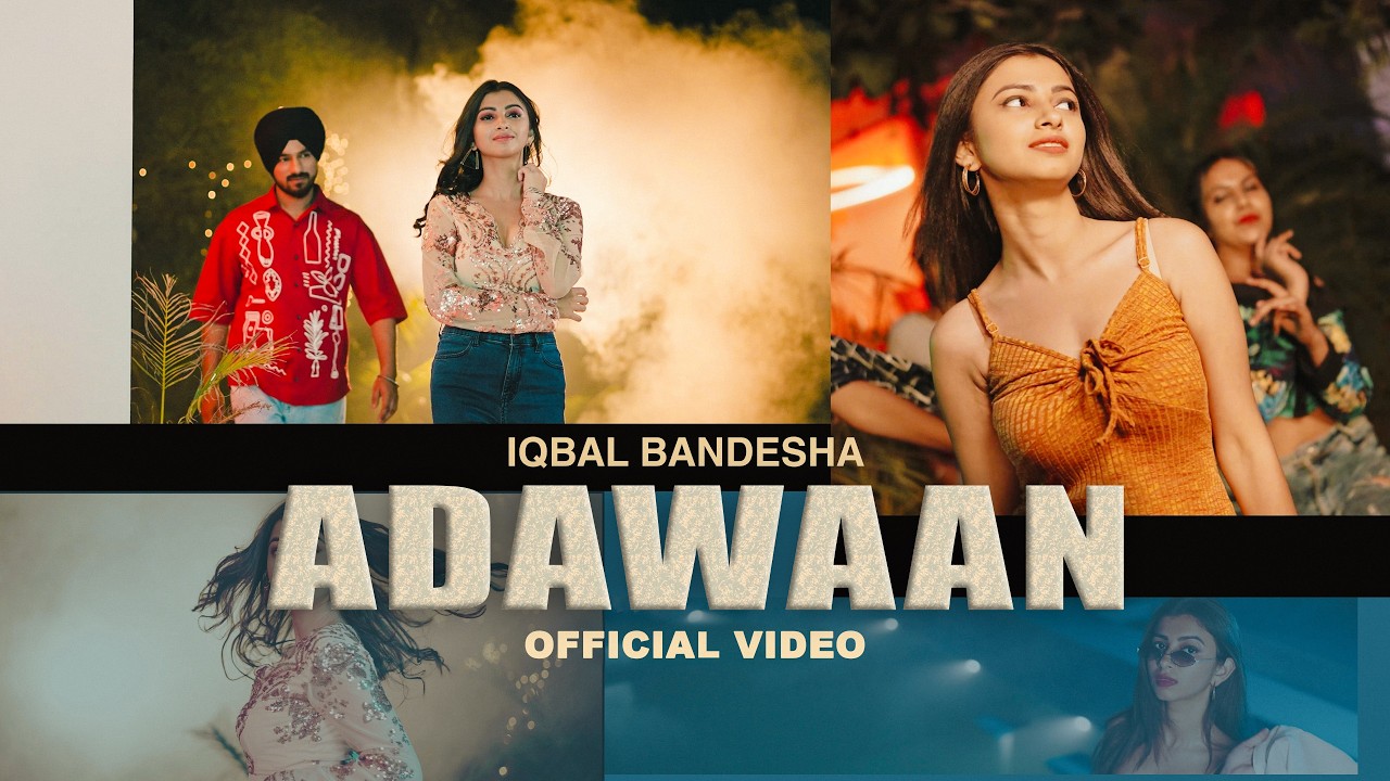Adawaan (Official Video) | Iqbal Bandesha | Salmani | Rappy Beats | New Punjabi Song 2022