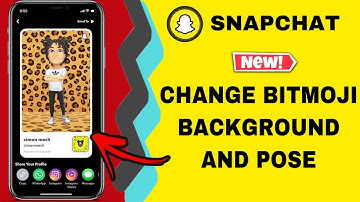 How To Change Bitmoji Background & Pose On Snapchat New Update 2022