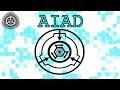 [SCP] AIAD Intro