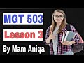 MGT 503 Lesson 3 / Short Lectures/ Principles of management / Virtual University Short Lectures / VU