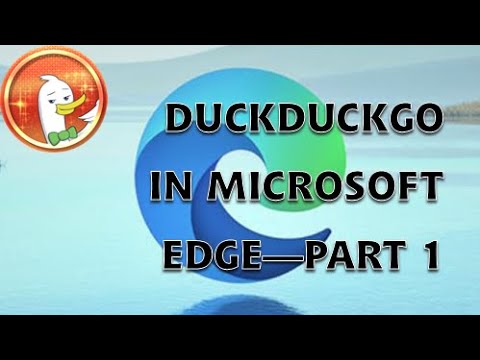 ADD DUCKDUCKGO TO MICROSOFT EDGE PART 1 - YouTube