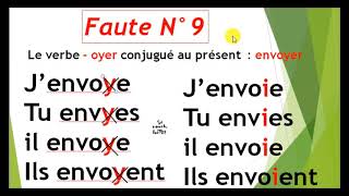 les fautes de conjugaison les plus commises 5: verbes en -oyer