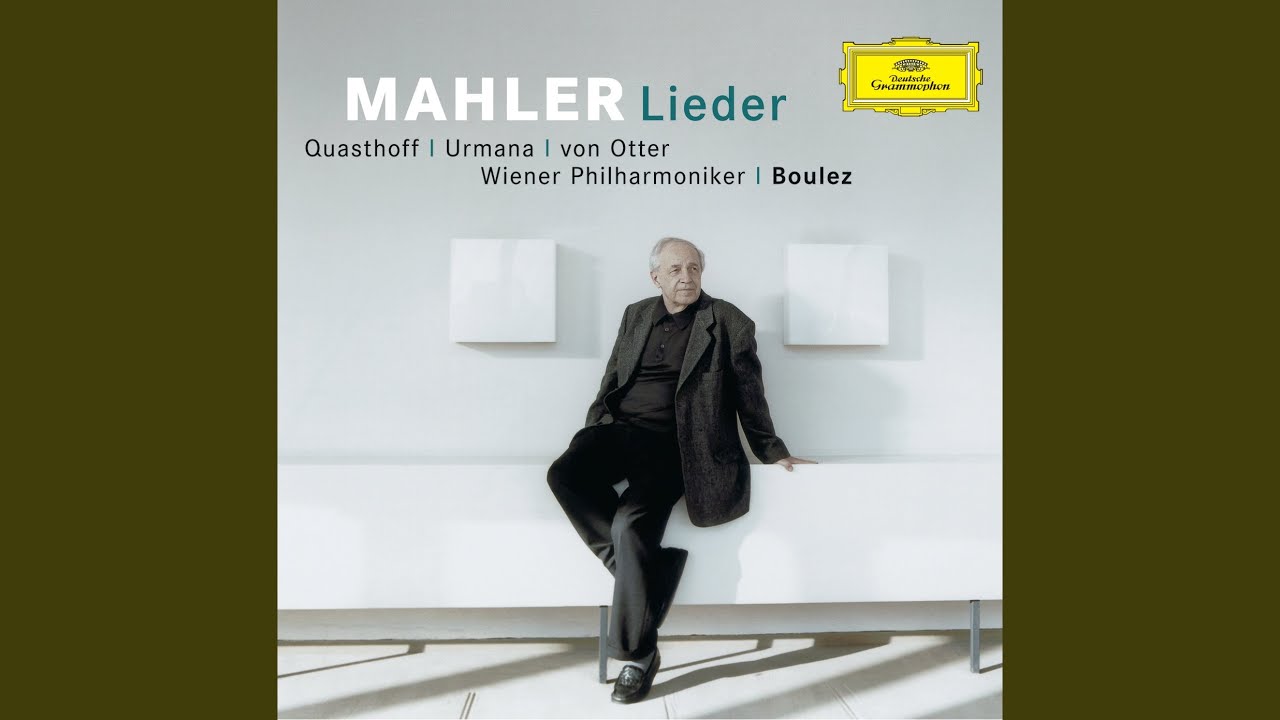 Mahler Kindertotenlieder Nun Will Die Sonn So Hell Aufgeh n YouTube
