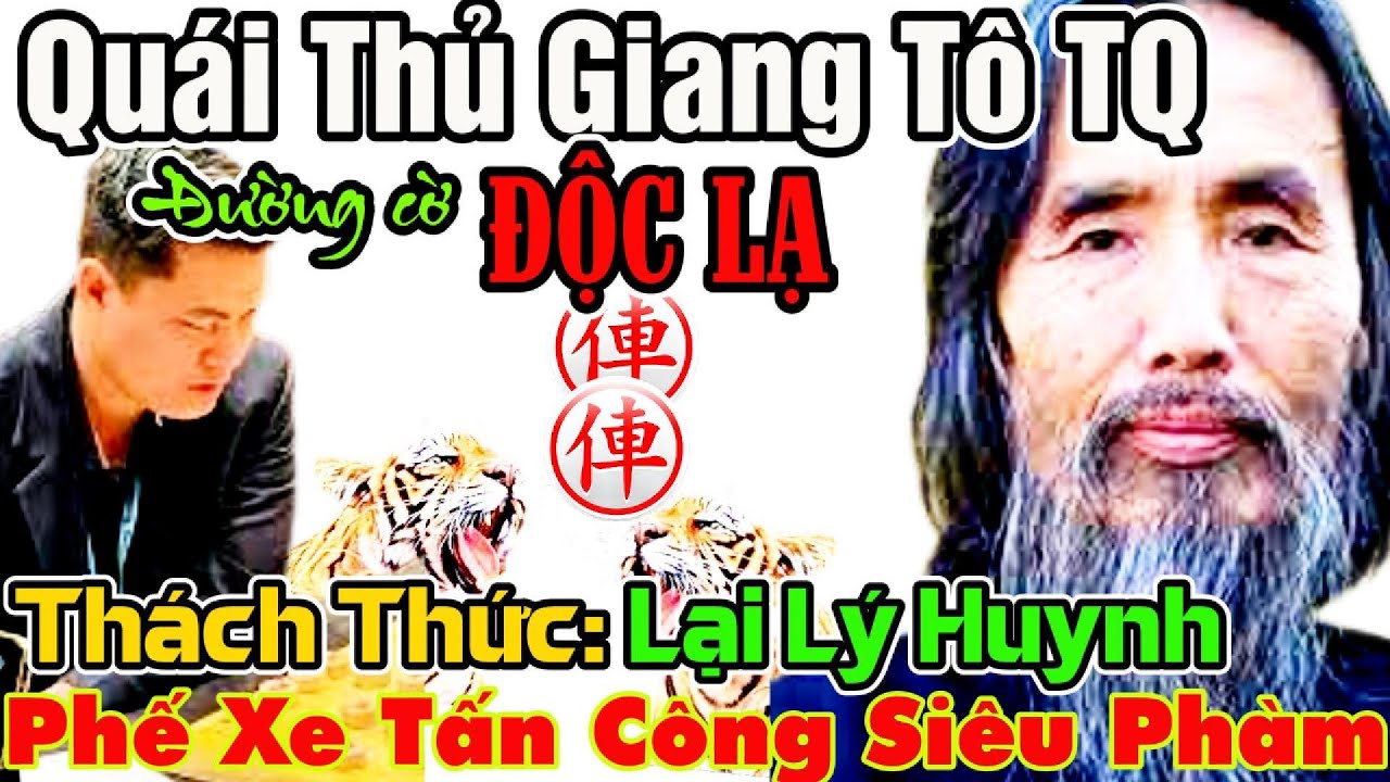 CTV - Lại Lý Huynh bị ép cờ khủng khiếp, phế xe hóa giải phản công siêu phàm