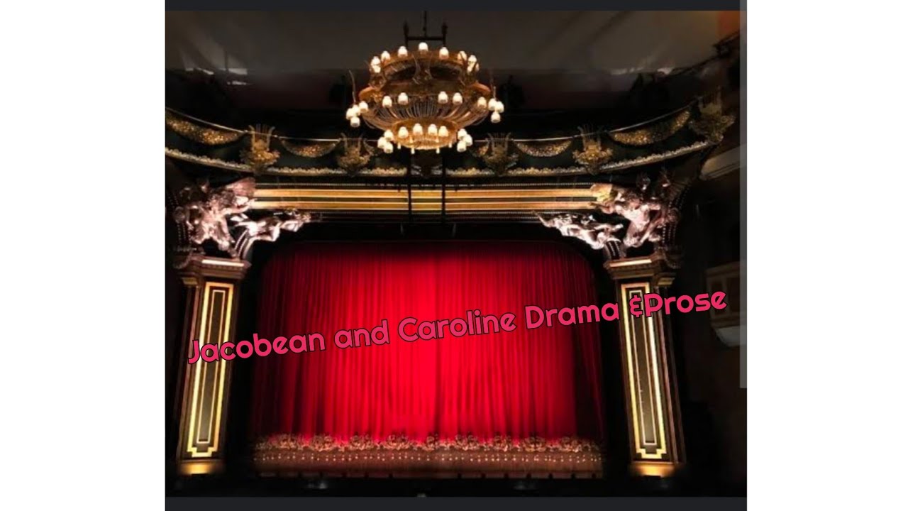 Jacobean And Caroline Drama Prose YouTube Jacobean and caroline drama prose youtube