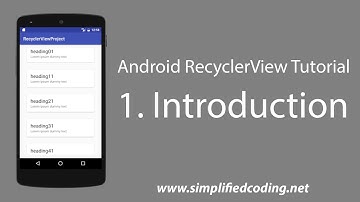 1.  Android RecyclerView Tutorial - Introduction