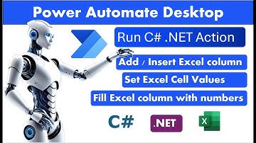 Power Automate Desktop - C# Run .Net Excel - Part 2