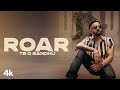 Roar full song  teg sandhu  raj ranjodh  latest punjabi songs 2022